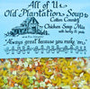 All of Us Soups and Dips - Cotton Country Chicken Soup - Cowgirl Kim